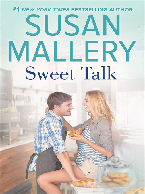 Title details for Sweet Talk by Susan Mallery - Wait list